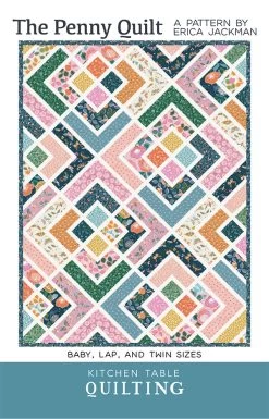 The Penny Quilt Pattern (Kitchen Table Quilting)-My Store